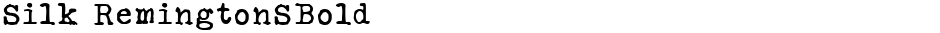 Silk RemingtonSBoldDemo