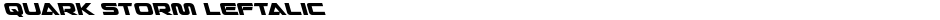 Quark Storm LeftalicDemo