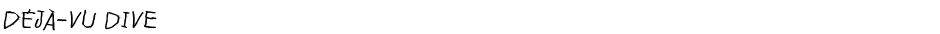 Déjà-vu diveDemo