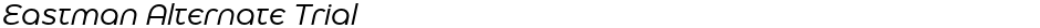 Eastman Alternate TrialDemo