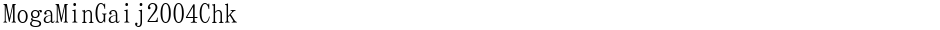 MogaMinGaij2004ChkDemo