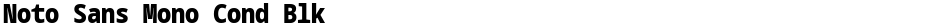 Noto Sans Mono Cond BlkDemo