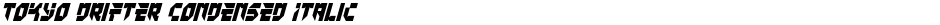 Tokyo Drifter Condensed ItalicDemo