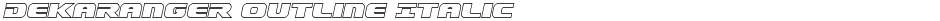Dekaranger Outline ItalicDemo