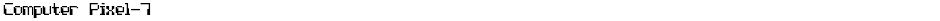 Computer Pixel-7Demo