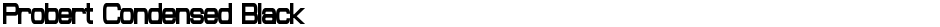 Probert Condensed BlackDemo
