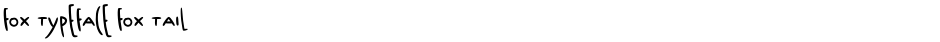 Fox Typeface Fox TailDemo