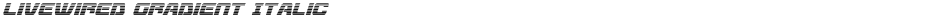 Livewired Gradient ItalicDemo