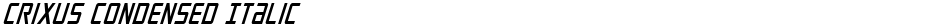 Crixus Condensed ItalicDemo
