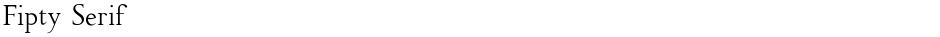 Fipty SerifDemo