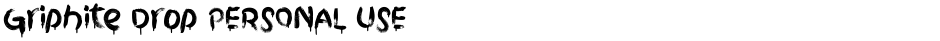 Griphite Drop PERSONAL USEDemo