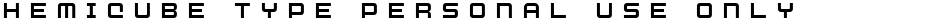 Hemicube Type PERSONAL USE ONLYDemo