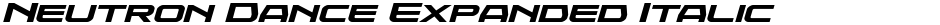 Neutron Dance Expanded ItalicDemo