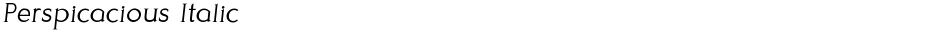 Perspicacious ItalicDemo