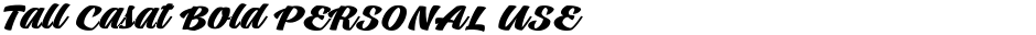 Tall Casat Bold PERSONAL USEDemo