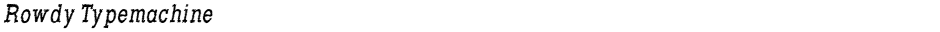 Rowdy TypemachineDemo