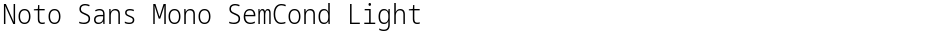 Noto Sans Mono SemCond LightDemo