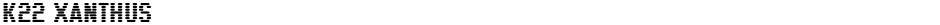 K22 XanthusDemo
