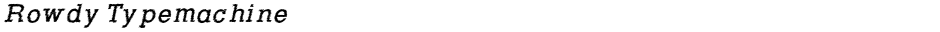 Rowdy TypemachineDemo