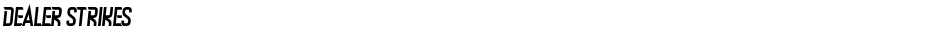 Dealer StrikesDemo