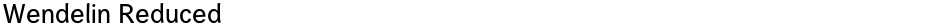 Wendelin ReducedDemo