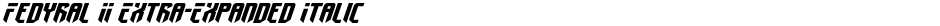 Fedyral II Extra-Expanded ItalicDemo