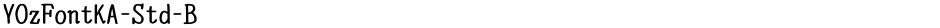 YOzFontKA-Std-BDemo