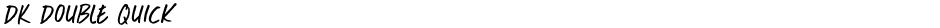 DK Double QuickDemo