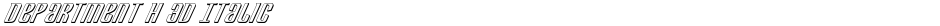 Department H 3D ItalicDemo