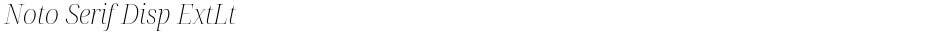 Noto Serif Disp ExtLtDemo