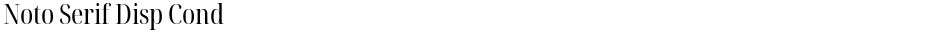 Noto Serif Disp CondDemo