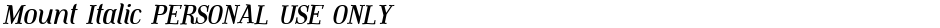 Mount Italic PERSONAL USE ONLYDemo
