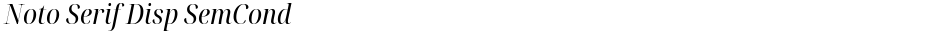 Noto Serif Disp SemCondDemo