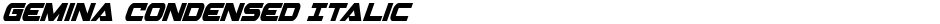 Gemina Condensed ItalicDemo