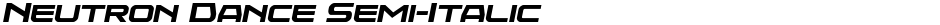 Neutron Dance Semi-ItalicDemo