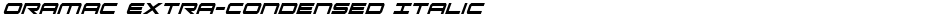 Oramac Extra-Condensed ItalicDemo