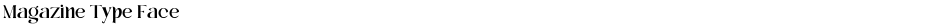 Magazine Type FaceDemo