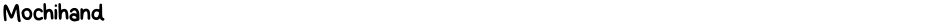MochihandDemo
