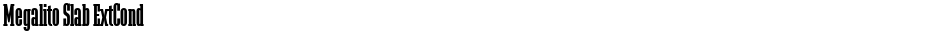 Megalito Slab ExtCondDemo