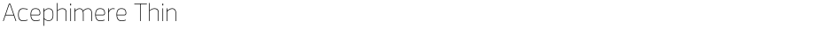 Acephimere ThinDemo