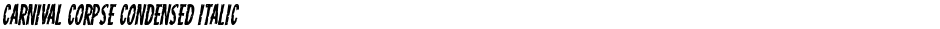 Carnival Corpse Condensed ItalicDemo