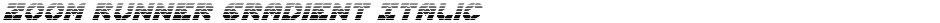 Zoom Runner Gradient ItalicDemo
