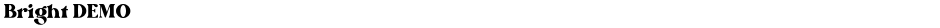 Bright DEMODemo