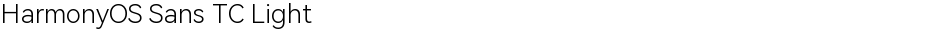 HarmonyOS Sans TC LightDemo