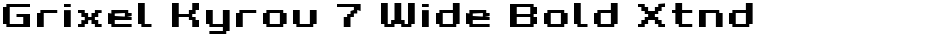 Grixel Kyrou 7 Wide Bold XtndDemo