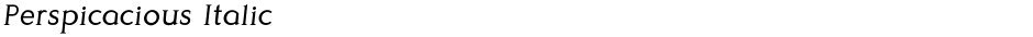 Perspicacious ItalicDemo