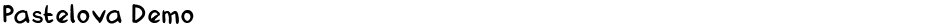 Pastelova DemoDemo