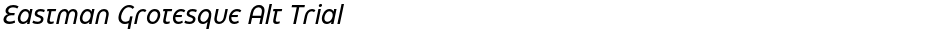 Eastman Grotesque Alt TrialDemo