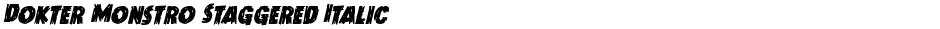 Dokter Monstro Staggered ItalicDemo