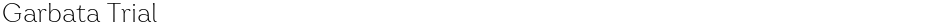 Garbata TrialDemo
